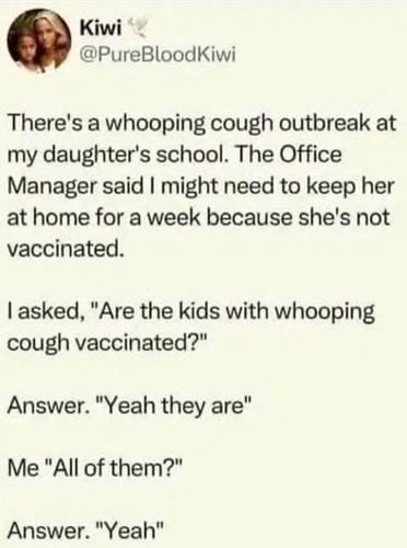 Tweet by PureBloodKiwi describing a whooping cough outbreak at a school, noting that all affected children were vaccinated while the unvaccinated child was excluded.