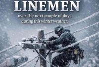 Utility line worker climbing a snow-covered power pole during a winter storm, with text reading “Prayers for our linemen over the next couple of days during this winter weather.”