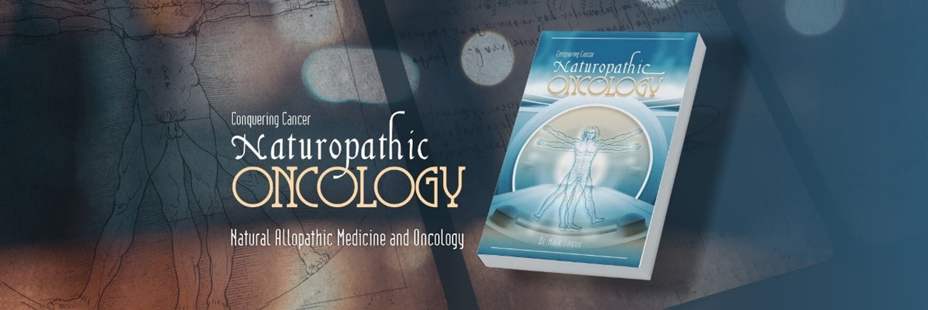Cover image of the book Natural Oncology: Natural Allopathic Medicine and Oncology.
