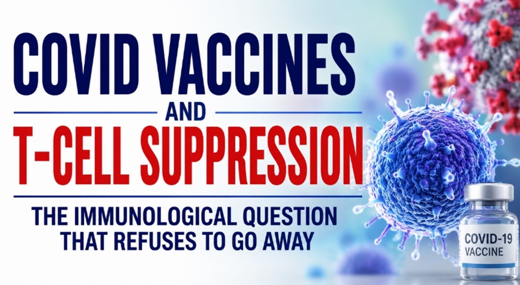 Illustration about COVID vaccines and T-cell suppression with immune cell and vaccine vial.