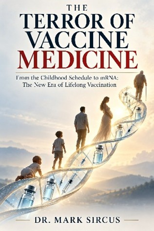 Book cover for The Terror of Vaccine Medicine by Dr. Mark Sircus.