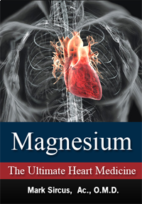 Magnesium The Ultimate Heart Medicine E-Book